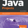 Java Projects - 2nd Edition