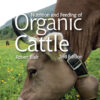 Nutrition and Feeding of Organic Cattle - 2nd Edition