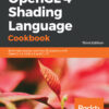 OpenGL 4 Shading Language Cookbook - 3rd Edition