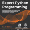 Expert Python Programming - 4th Edition