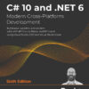 C# 10 and .NET 6 – Modern Cross-Platform Development - 6th Edition