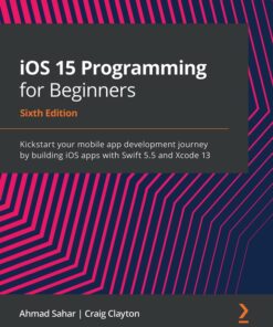 iOS 15 Programming for Beginners - 6th Edition