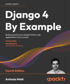 Django 4 By Example - 4th Edition