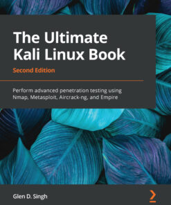The Ultimate Kali Linux Book - 2nd Edition