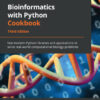 Bioinformatics with Python Cookbook - 3rd Edition