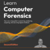 Learn Computer Forensics - 2nd Edition
