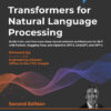 Transformers for Natural Language Processing - 2nd Edition