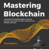 Mastering Blockchain - 3rd Edition