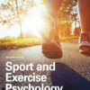 Sport and Exercise Psychology - 2nd Edition