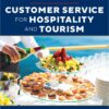 Customer Service for Hospitality and Tourism - 3rd Edition