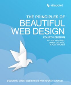 The Principles of Beautiful Web Design - 4th Edition