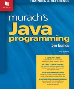 Murach's Java Programming - 5th Edition