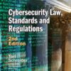 Cybersecurity Law, Standards and Regulations - 2nd Edition