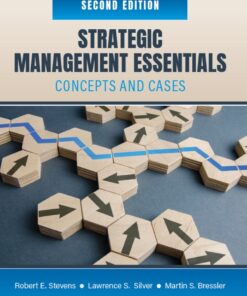 Strategic Management Essentials: Concepts and Cases - 2nd Edition