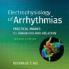 Electrophysiology of Arrhythmias - 2nd Edition