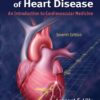 Pathophysiology of Heart Disease - 7th Edition