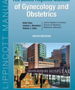 The Johns Hopkins Manual of Gynecology and Obstetrics - 6th Edition