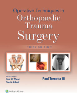 Operative Techniques in Orthopaedic Trauma Surgery - 3rd Edition