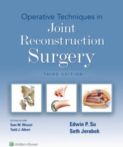 Operative Techniques in Joint Reconstruction Surgery - 3rd Edition