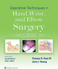 Operative Techniques in Hand, Wrist, and Elbow Surgery - 3rd Edition