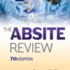 The ABSITE Review - 7th Edition