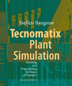 Tecnomatix Plant Simulation - 2nd Edition
