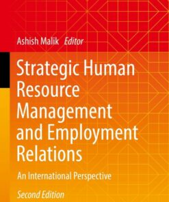 Strategic Human Resource Management and Employment Relations - 2nd Edition