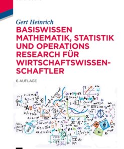 Basiswissen Mathematik, Statistik und Operations Research für Wirtschaftswissenschaftler - 6th Edition