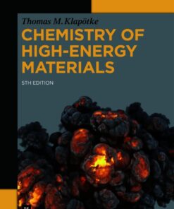 Chemistry of High-Energy Materials - 5th Edition