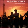 How the Chinese Economy Works - 4th Edition