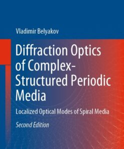 Diffraction Optics of Complex-Structured Periodic Media - 2nd Edition