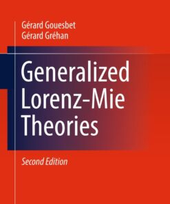 Generalized Lorenz-Mie Theories - 2nd Edition