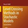 Level Crossing Methods in Stochastic Models - 2nd Edition