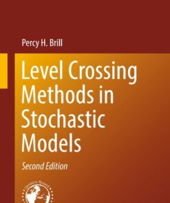 Level Crossing Methods in Stochastic Models - 2nd Edition