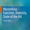 Mycorrhiza - Function, Diversity, State of the Art - 4th Edition