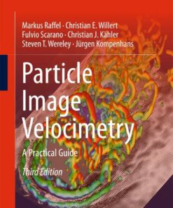 Particle Image Velocimetry - 3rd Edition