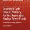 Combined Cycle Driven Efficiency for Next Generation Nuclear Power Plants - 2nd Edition