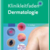 Klinikleitfaden Dermatologie - 4th Edition