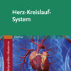 Die Heilpraktiker-Akademie. Herz-Kreislauf-System - 3rd Edition