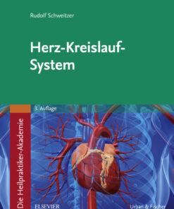 Die Heilpraktiker-Akademie. Herz-Kreislauf-System - 3rd Edition