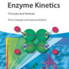 Enzyme Kinetics: Principles and Methods - 3rd Edition