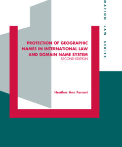 Protection of Geographic Names in International Law and Domain Name System - 2nd Edition