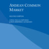 Andean Common Market - 2nd Edition