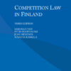 Competition Law in Finland - 3rd Edition