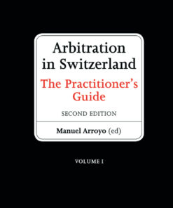 Arbitration in Switzerland - 2nd Edition