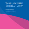 Tort Law in the European Union - 2nd Edition