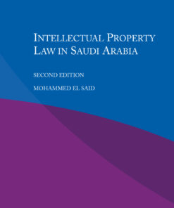 Intellectual Property Law in Saudi Arabia - 2nd Edition