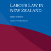 Labour Law in New Zealand - 3rd Edition