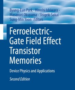 Ferroelectric-Gate Field Effect Transistor Memories - 2nd Edition