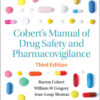 Cobert's Manual of Drug Safety and Pharmacovigilance - 3rd Edition